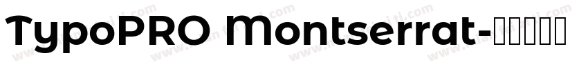 TypoPRO Montserrat字体转换